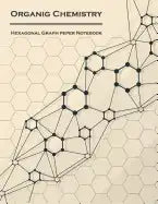 Organic Chemistry (Hexagonal graph paper notebook): 1/4 inch hexagons Light Grey, Non Intrusive lines, size 8.5x11[120 pages] - Paperback