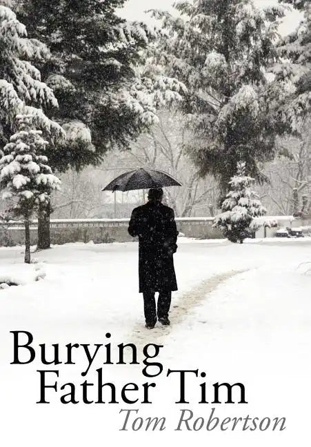 Burying Father Tim - Hardcover