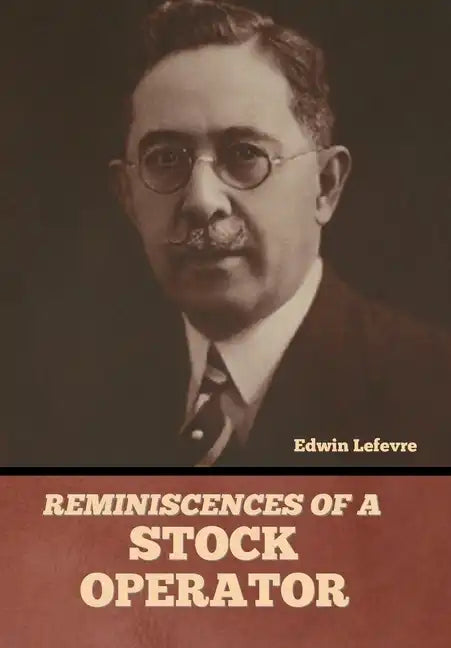Reminiscences of a Stock Operator - Hardcover