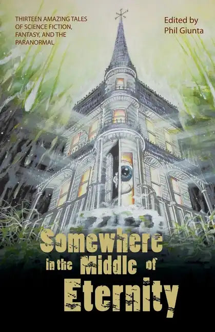 Somewhere in the Middle of Eternity - Paperback