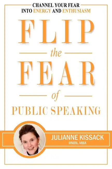 Flip the Fear of Public Speaking - Paperback