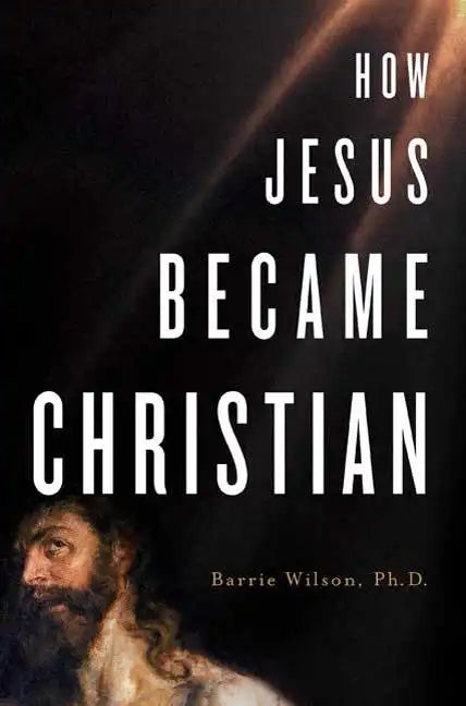 How Jesus Became Christian - Paperback