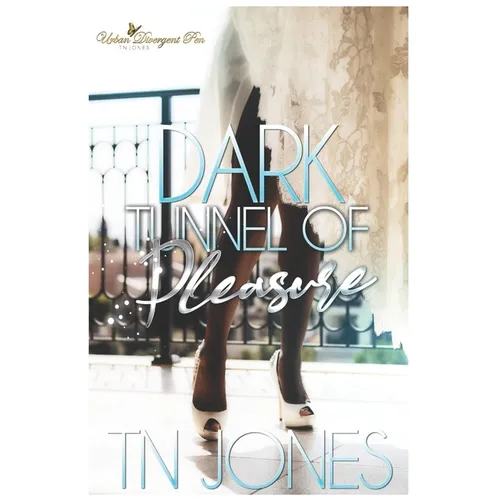 Dark Tunnel of Pleasure - Paperback