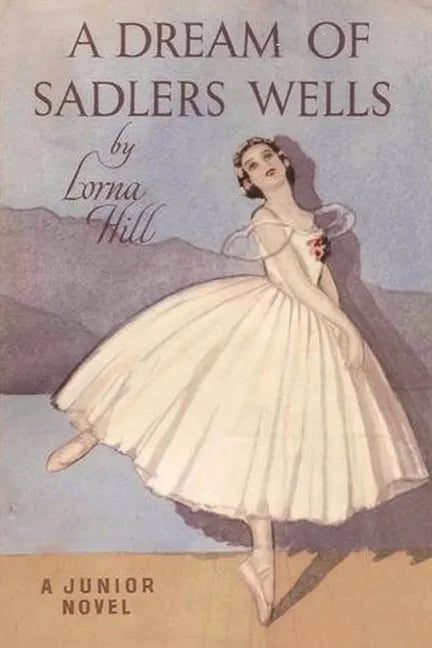 A Dream of Sadler's Wells - Paperback