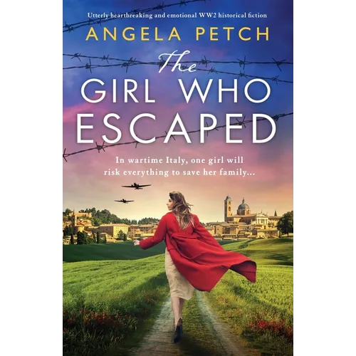 The Girl Who Escaped: Utterly heartbreaking and emotional WW2 historical fiction - Paperback