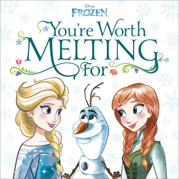 You're Worth Melting for (Disney Frozen) - Hardcover