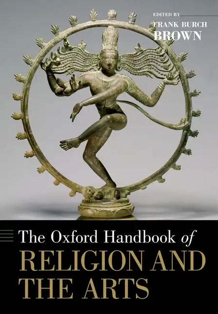 Oxford Handbook of Religion and the Arts - Paperback