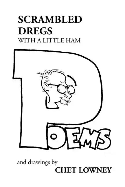 Scrambled Dregs with a Little Ham - Paperback