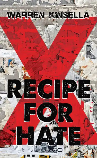 Recipe for Hate: The X Gang - Paperback