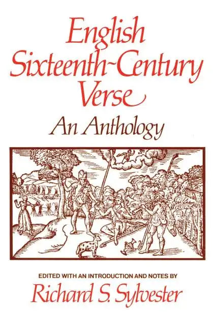 English Sixteenth Century Verse: An Anthology - Paperback