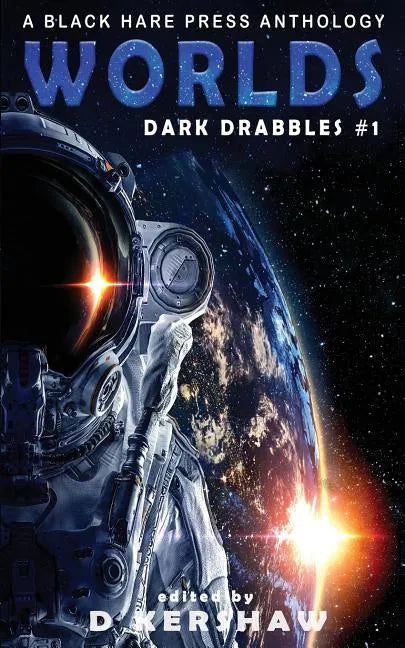 Worlds: A Science Fiction Microfiction Anthology: A Black Hare Press Anthology - Paperback