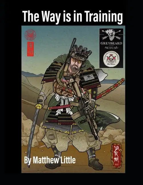 The Way is in Training - Paperback