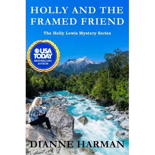Holly and the Framed Friend: The Holly Lewis Mystery Series - Paperback