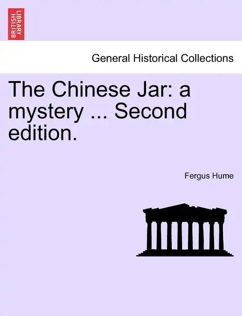 The Chinese Jar: A Mystery ... Second Edition. - Paperback