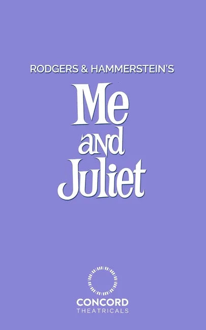 Rodgers and Hammerstein's Me and Juliet - Paperback