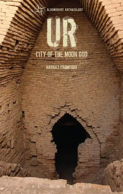 Ur: The City of the Moon God - Paperback