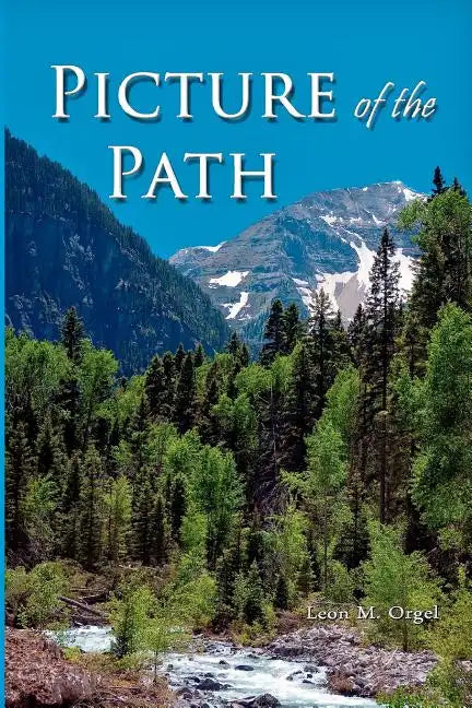 Picture of the Path: My Life with Dr. Dallas Moore and Gary William - Paperback
