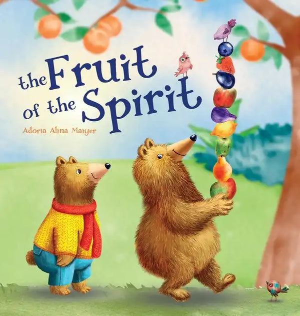 The Fruit of The Spirit - Hardcover