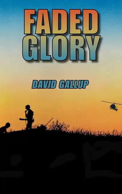Faded Glory - Hardcover