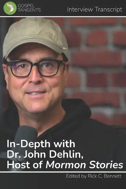 In-Depth with Dr. John Dehlin, Host of Mormon Stories - Paperback