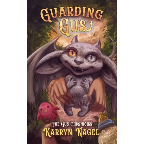 Guarding Gus: Cozy fantasy Ages 13+ LGBTQIA+ rep, Book 1 of 3 The Gus Chronicles positive masculinity - Paperback