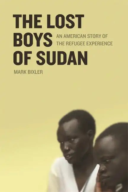 The Lost Boys of Sudan: An American Story of the Refugee Experience - Paperback