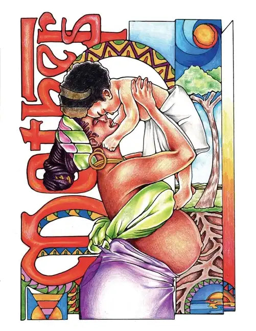 Mothers: A Coloring Book - Paperback
