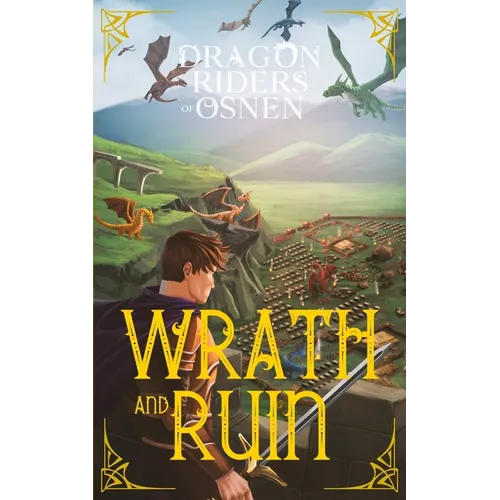 Wrath and Ruin: A Young Adult Fantasy Adventure - Paperback