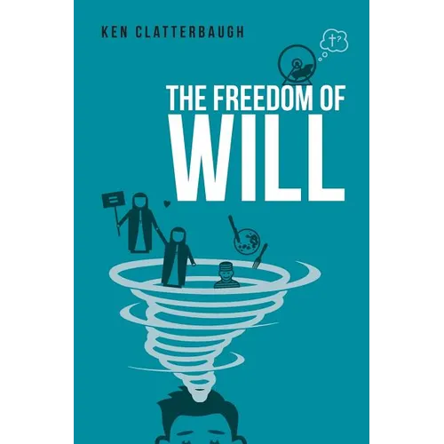 The Freedom of Will - Paperback