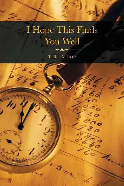 I Hope This Finds You Well - Paperback