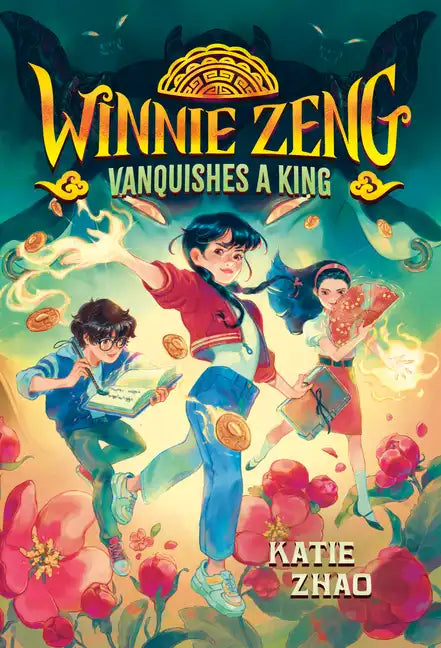 Winnie Zeng Vanquishes a King - Paperback