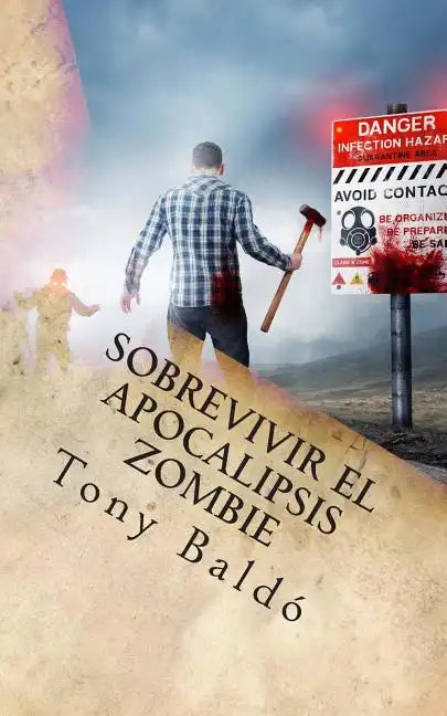 Sobrevivir el apocalipsis zombie: Guia de Bolsillo del Zombie Response Team Latino - Paperback
