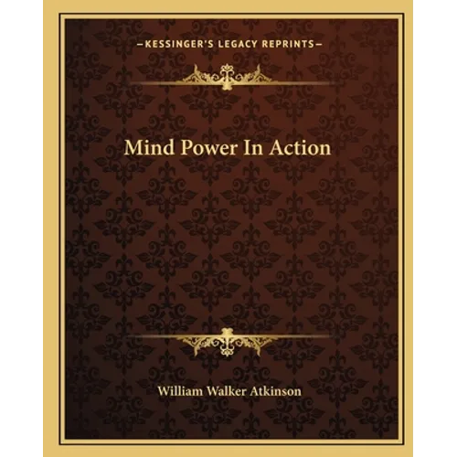 Mind Power In Action - Paperback