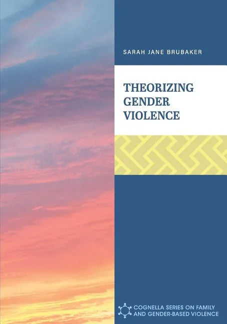 Theorizing Gender Violence - Paperback