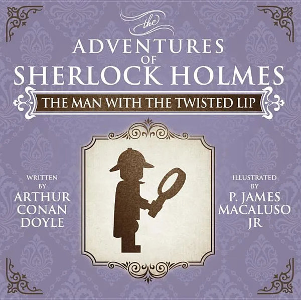 The Man with the Twisted Lip - Lego - The Adventures of Sherlock Holmes - Paperback