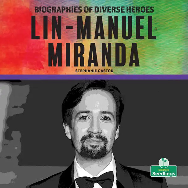 Lin-Manuel Miranda - Library Binding