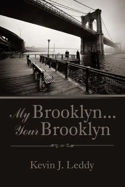 My Brooklyn . . . Your Brooklyn - Paperback