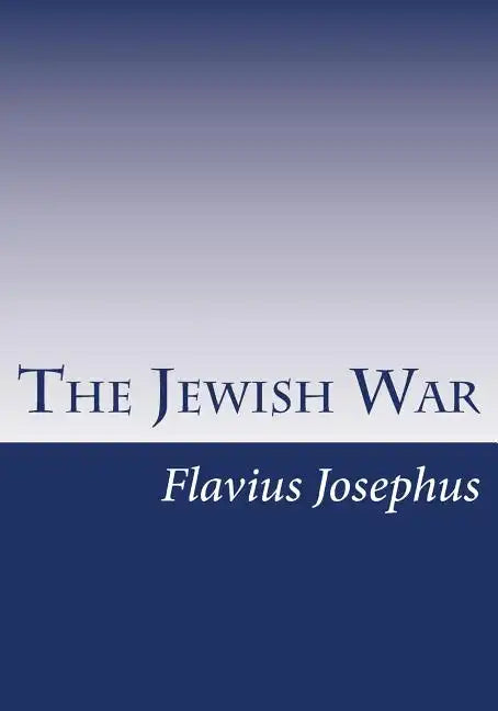 The Jewish War - Paperback