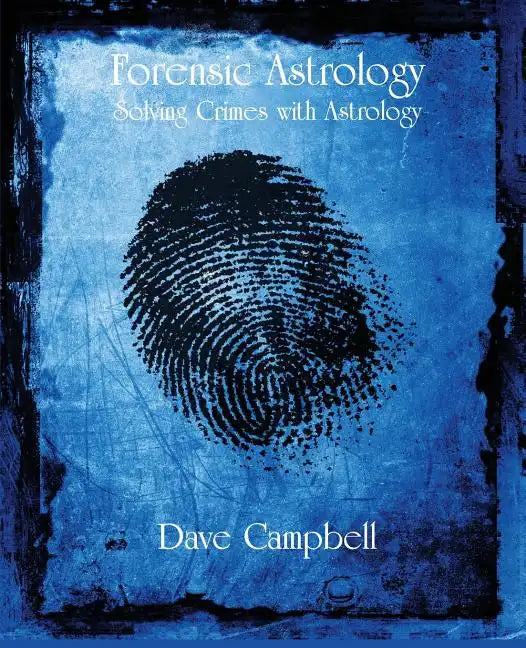 Forensic Astrology - Paperback