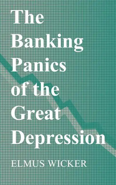 The Banking Panics of the Great Depression - Hardcover