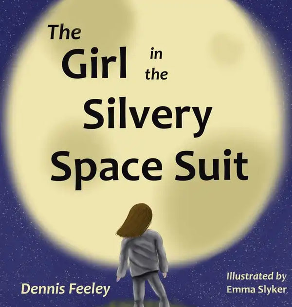 The Girl in the Silvery Space Suit - Hardcover