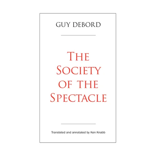 The Society of the Spectacle - Paperback