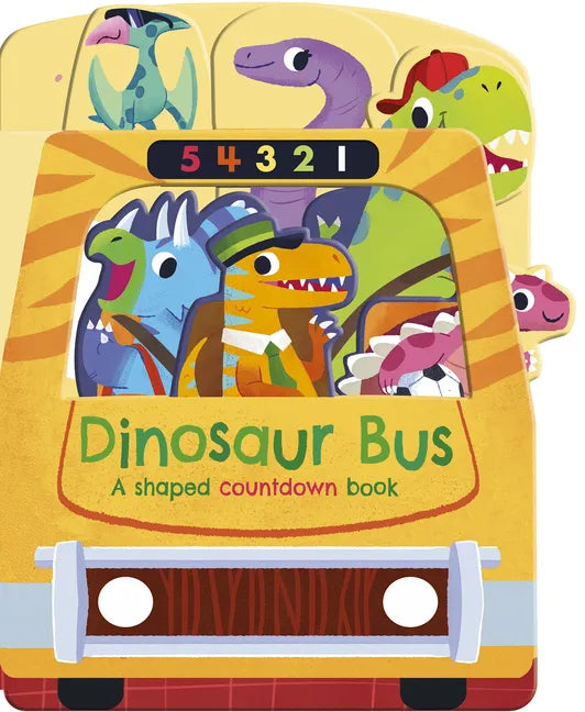 Dinosaur Bus: A Shaped Countdown Book - Board Book