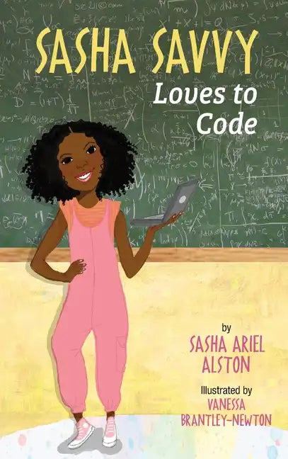 Sasha Savvy Loves to Code - Hardcover