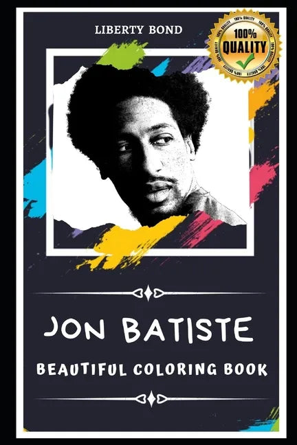 Jon Batiste Beautiful Coloring Book: Stress Relieving Adult Coloring Book for All Ages - Paperback