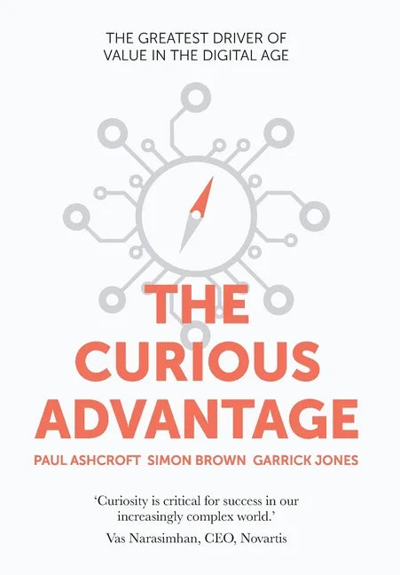 The Curious Advantage - Hardcover