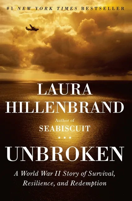 Unbroken: A World War II Story of Survival, Resilience, and Redemption - Hardcover