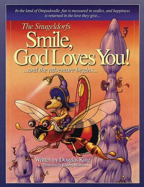 The Snugeldorfs, Smile God Loves You - Paperback