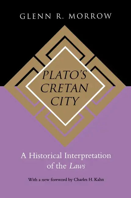 Plato's Cretan City: A Historical Interpretation of the Laws - Paperback