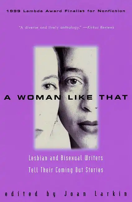 A Woman Like That: Lesbian and Bisexual Writers Tell Their Coming Out Stories - Paperback